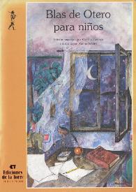 Blas de Otero para niños / edición preparada por Concha Zardoya ; ilustraciones de Marina Seoane | Biblioteca Virtual Miguel de Cervantes