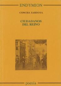 Ciudadanos del Reino / Concha Zardoya | Biblioteca Virtual Miguel de Cervantes