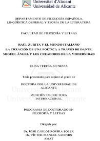 Raúl Zurita y el mundo italiano. La creación de una poética a través de Dante, Miguel Ángel y los creadores de la modernidad / Elisa Teresa Munizza ; directores José Carlos Rovira Soler, Víctor Manuel  Sanchis Amat | Biblioteca Virtual Miguel de Cervantes