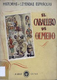 El caballero de Olmedo / Concha de Salamanca ; ilustraciones de Araceli Casajús ; cubierta de A. Fuente | Biblioteca Virtual Miguel de Cervantes