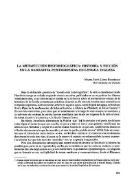 La metaficción historiográfica: historia y ficción en la narrativa postmoderna en lengua inglesa  / Marta Sofía López Rodríguez  | Biblioteca Virtual Miguel de Cervantes