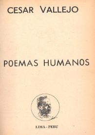 Poemas humanos : (1923-1938) / César Vallejo | Biblioteca Virtual Miguel de Cervantes