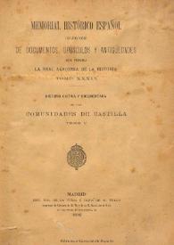 Historia crítica y documentada de las Comunidades de Castilla. Tomo V / que publica la Real Academia de la Historia | Biblioteca Virtual Miguel de Cervantes