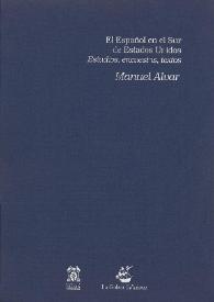 El Español en el sur de Estados Unidos : estudios, encuestas, textos / Manuel Alvar | Biblioteca Virtual Miguel de Cervantes