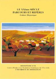 Le XXème siècle parcours et repères. Culture Hispanique | Biblioteca Virtual Miguel de Cervantes