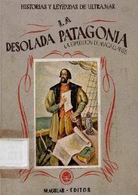 La desolada Patagonia : (la expedición de Magallanes) / ilustraciones de Adolfo Ruiz Esteso | Biblioteca Virtual Miguel de Cervantes
