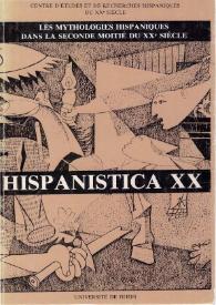 Les mythologies hispaniques dans la seconde moitié du XXe siècle. Actes du colloque international Dijon 22-23 novembre 1985 | Biblioteca Virtual Miguel de Cervantes