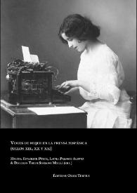 Voces de mujer en la prensa hispánica (siglos XIX, XX y XXI) / Helena Establier Pérez, Laura Palomo Alepuz
& Dolores Thion Soriano Mollá (eds.) | Biblioteca Virtual Miguel de Cervantes