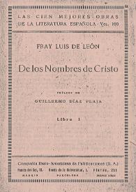 Prólogo a "De los nombres de Cristo" de Fray Luis de León / Guillermo Díaz-Plaja | Biblioteca Virtual Miguel de Cervantes