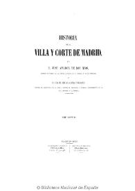 Historia de la Villa y Corte de Madrid. Tomo primero / por José Amador de los Ríos y Juan de Dios de la Rada y Delgado | Biblioteca Virtual Miguel de Cervantes
