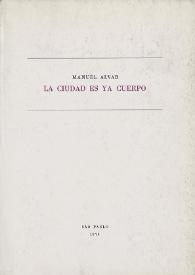 La ciudad es ya cuerpo / Manuel Alvar ; dibujos de Sérgio Tonissi | Biblioteca Virtual Miguel de Cervantes