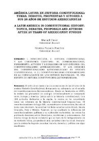 América Latina en "Historia Constitucional": temas, debates, propuestas y autores a sus 25 años de estudios americanistas / Manuel Chust y Cristina Fonseca Ramírez | Biblioteca Virtual Miguel de Cervantes