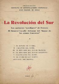 La Revolución del Sur : Los unitarios "auxiliares" de Francia. El General Lavalle defensor del "honor de las armas francesas" | Biblioteca Virtual Miguel de Cervantes