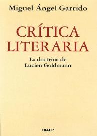 Crítica literaria : la doctrina de Lucien Goldmann / Miguel Ángel Garrido Gallardo | Biblioteca Virtual Miguel de Cervantes